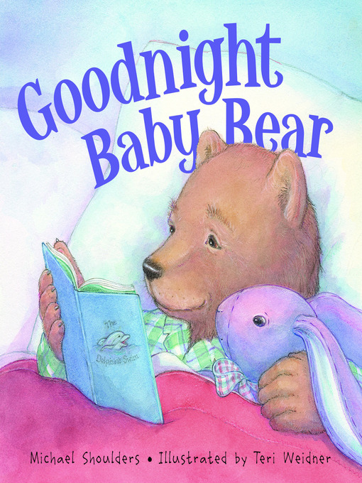 Title details for Goodnight Baby Bear by Michael Shoulders - Available